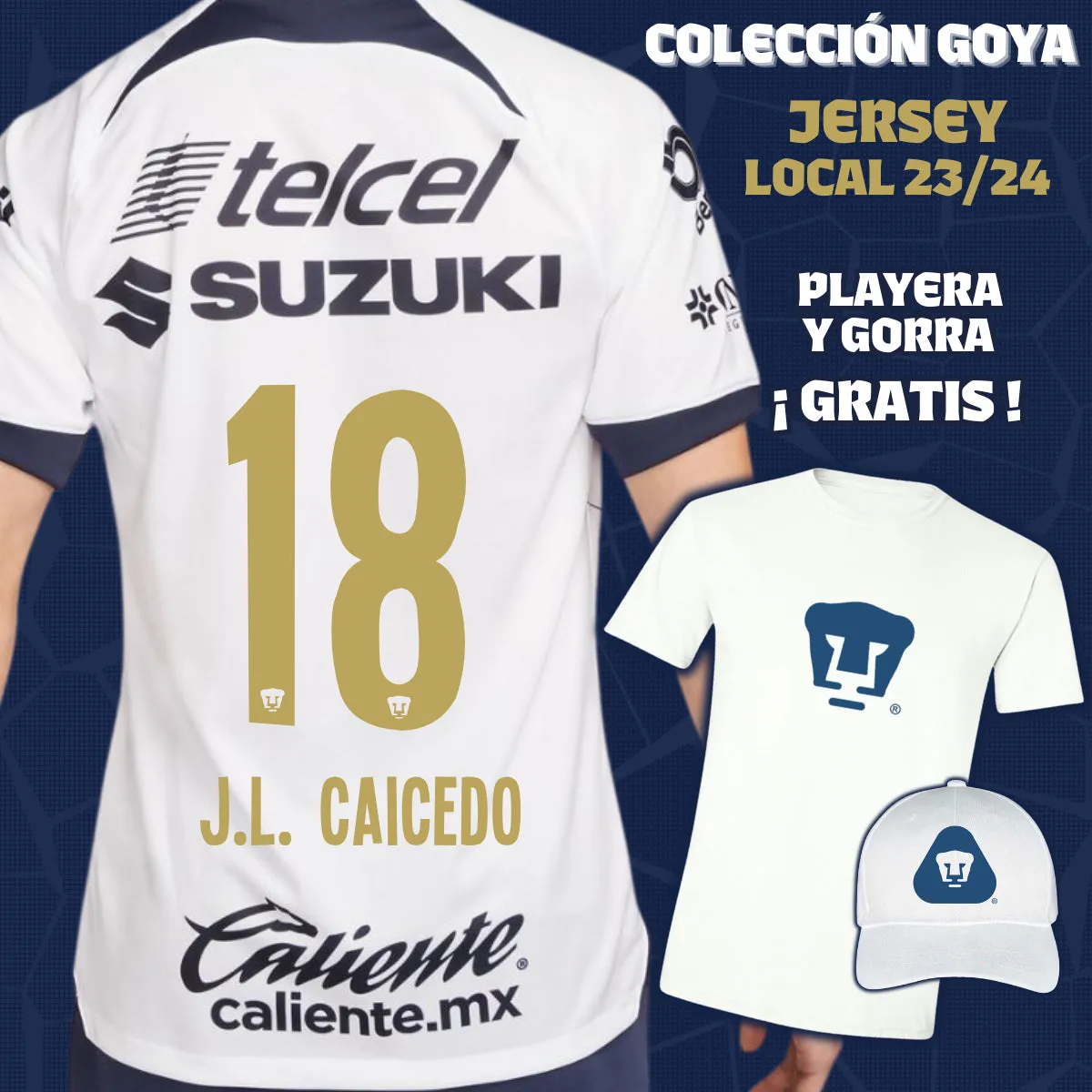 18 José Caicedo - Colección Goya Hombre - Jersey Local   Playera y Gorra de Regalo