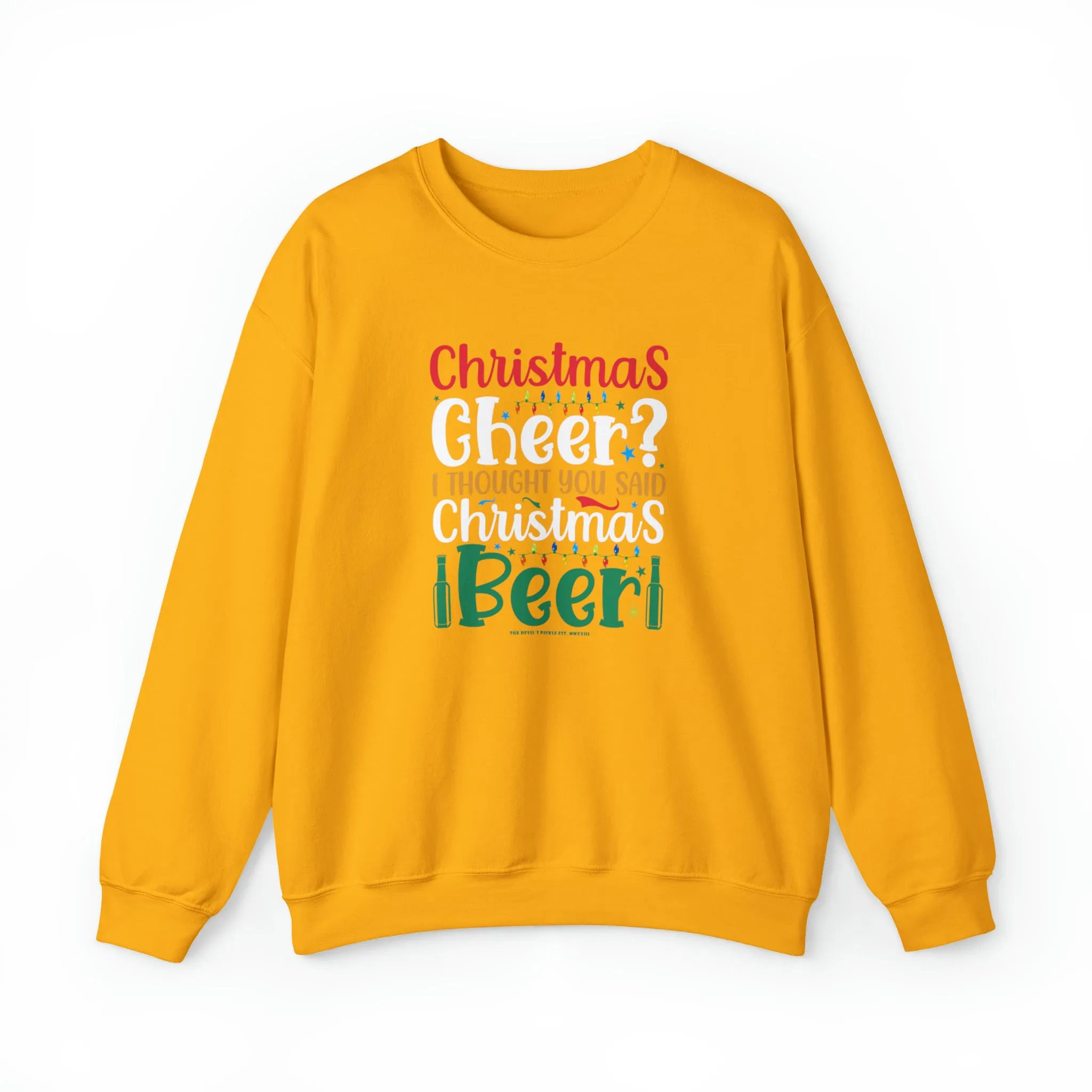 Christmas Cheer? I thought You Said Christmas Beer Crewneck Sweatshirt